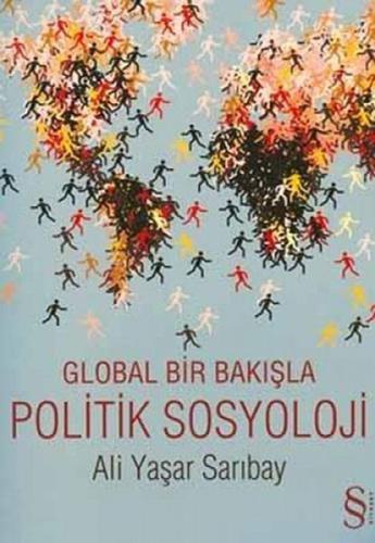 Global Bir Bakışla Politik Sosyoloji Ali Yaşar Sarıbay