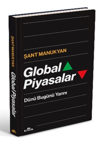 Global Piyasalar (Ciltli) %20 indirimli Şant Manukyan