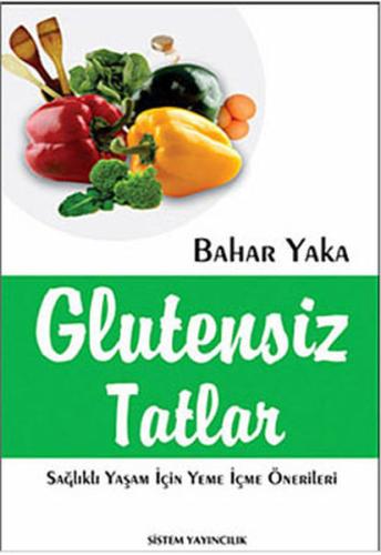 Glutensiz Tatlar Bahar Kaya