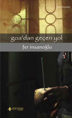 Goa'dan Geçen Yol %15 indirimli Fer İnsanoğlu