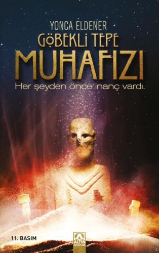 Göbekli Tepe Muhafızı %10 indirimli Yonca Eldener