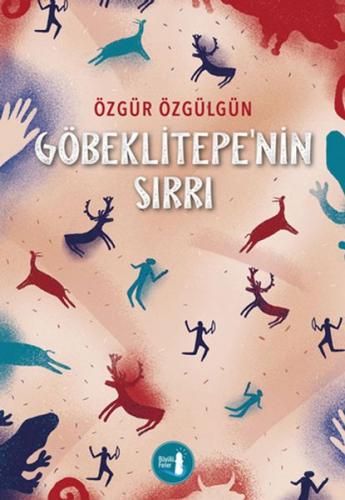 Göbeklitepe'nin Sırrı %10 indirimli Özgür Özgülgün