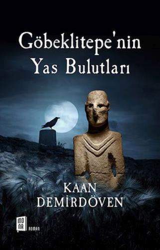 Göbeklitepe'nin Yas Bulutları %10 indirimli Kaan Demirdöven