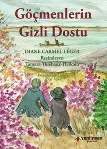 Göçmenlerin Gizli Dostu %15 indirimli Diane Carmel Leger