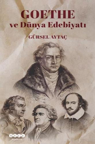 Goethe ve Dünya Edebiyatı Gürsel Aytaç