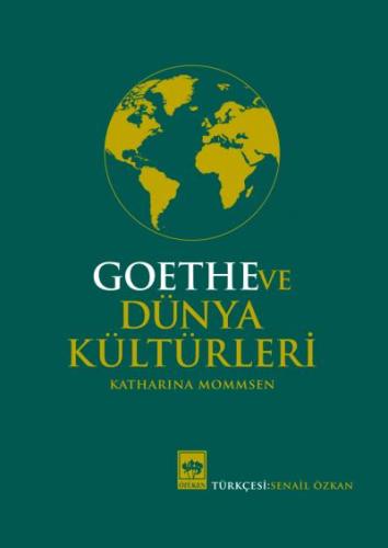 Goethe ve Dünya Kültürleri %19 indirimli Katharina Mommsen