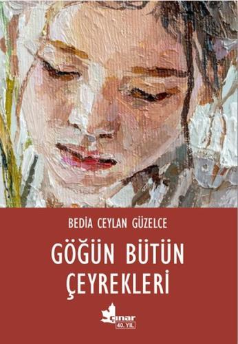 Göğün Bütün Çeyrekleri %14 indirimli Bedia Ceylan Güzelce