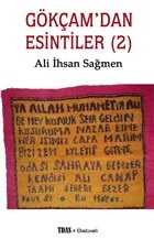 Gökçam'dan Esintiler (2) Ali İhsan Sağmen