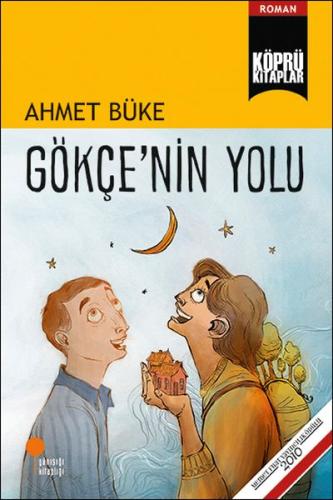 Gökçe’nin Yolu %15 indirimli Ahmet Büke