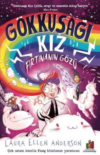 Gökkuşağı Kız: Fırtınanın Gözü Laura Ellen Anderson