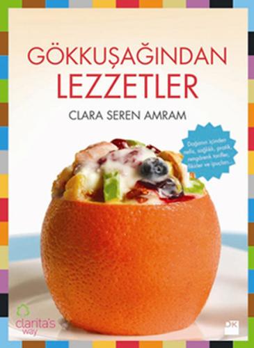 Gökkuşağından Lezzetler %10 indirimli Clara Seren Amram