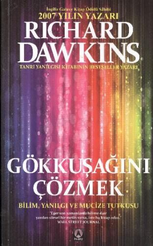 Gökkuşağını Çözmek Richard Dawkins