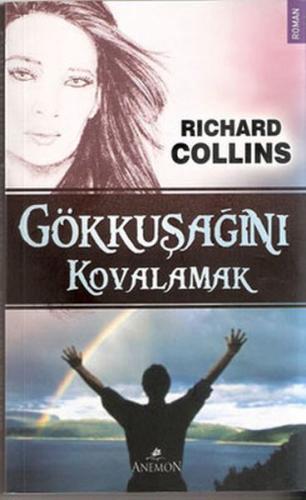 Gökkuşağını Kovalamak %30 indirimli Richard Collins