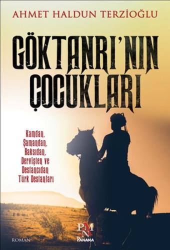 Göktanrı'nın Çocukları Ahmet Haldun Terzioğlu