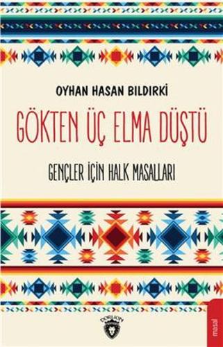 Gökten Üç Elma Düştü %25 indirimli Oyhan Hasan Bıldırki