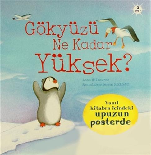 Gökyüzü Ne Kadar Yüksek? (Sünger Kapaklı) Anna Milbourne