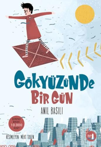 Gökyüzünde Bir Gün %10 indirimli Anıl Basılı