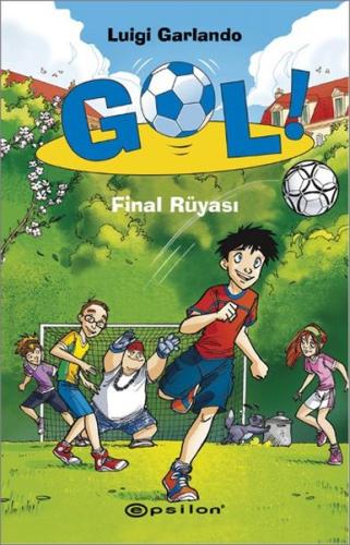 Gol! - Final Rüyası %10 indirimli Luigi Garlando