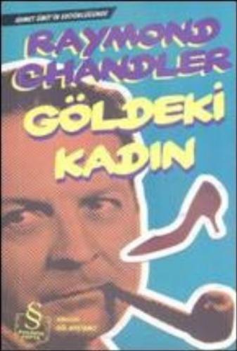 Göldeki Kadın %10 indirimli Raymond Chandler