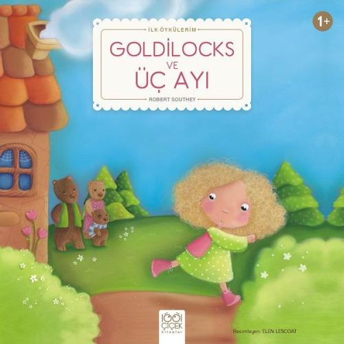 Goldilocks ve Üç Ayı - İlk Öykülerim %14 indirimli Robert Southey