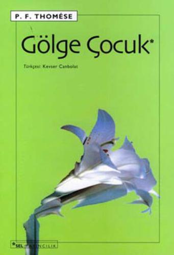 Gölge Çocuk P.F Thomese