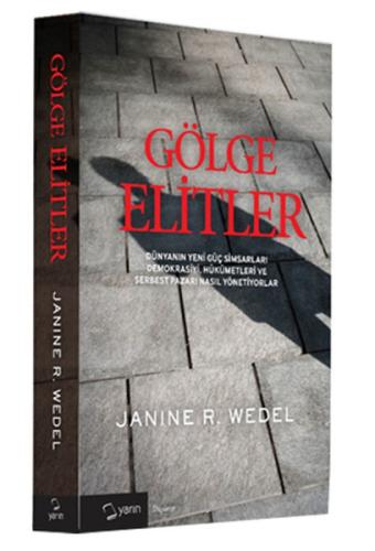 Gölge Elitler %14 indirimli Janine R. Wedel