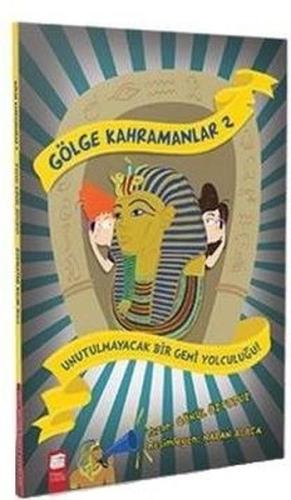 Gölge Kahramanları 2 - Unutulmayacak Bir Gemi Yolculuğu %10 indirimli 