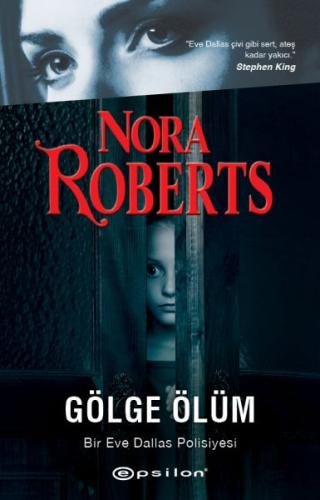 Gölge Ölüm - Bir Eve Dallas Polisiyesi %10 indirimli Nora Roberts