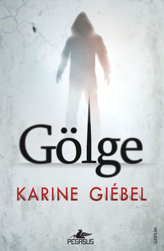 Gölge %15 indirimli Karine Giebel