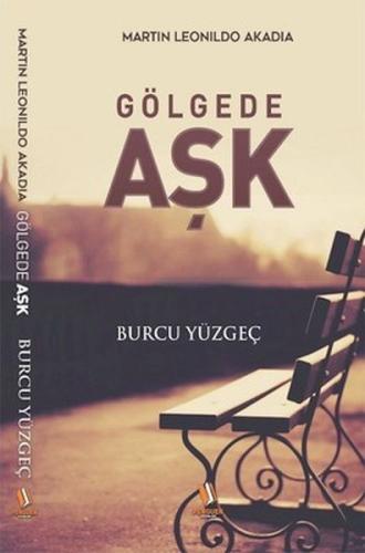 Gölgede Aşk %30 indirimli Burcu Yüzgeç