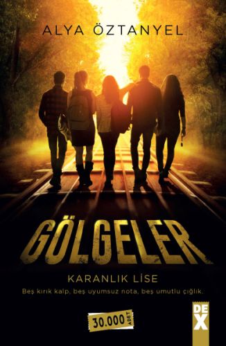 Gölgeler - Karanlık Lise %10 indirimli Alya Öztanyel