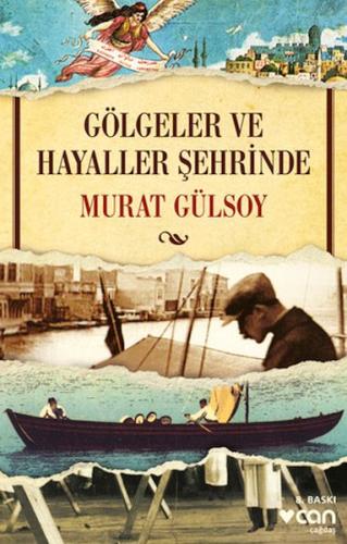 Gölgeler ve Hayaller Şehrinde %15 indirimli Murat Gülsoy