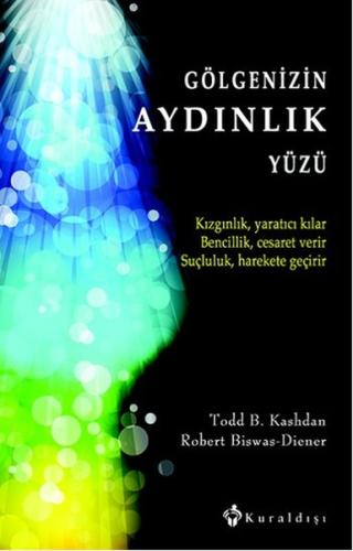 Gölgenizin Aydınlık Yüzü Robert Biswas-Diener