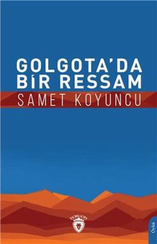 Golgota’da Bir Ressam %25 indirimli Samet Koyuncu