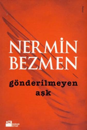 Gönderilmeyen Aşk %10 indirimli Nermin Bezmen