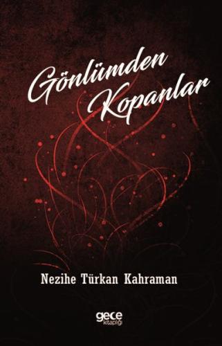 Gönlümden Kopanlar %20 indirimli Nezihe Türkan Karaman