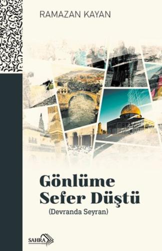 Gönlüme Sefer Düştü Ramazan Kayan