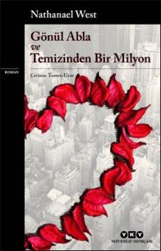 Gönül Abla ve Temizinden Bir Milyon %18 indirimli Nathanael West