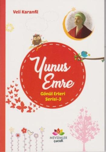 Gönül Erleri Serisi 3 - Yunus Emre %20 indirimli Veli Karanfil