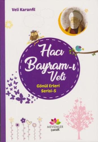 Gönül Erleri Serisi 5 - Hacı Bayram-ı Veli %20 indirimli Veli Karanfil