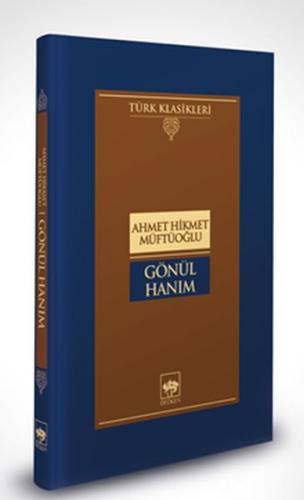 Gönül Hanım %19 indirimli Ahmet Hikmet Müftüoğlu