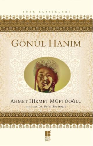 Gönül Hanım %14 indirimli Ahmet Hikmet Müftüoğlu