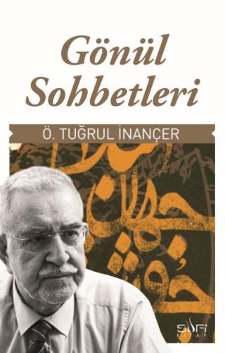 Gönül Sohbetleri %17 indirimli Ö. Tuğrul İnançer