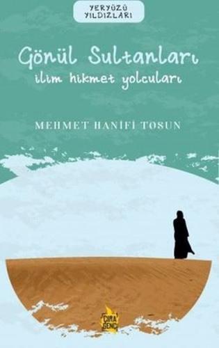 Gönül Sultanları - İlim Hikmet Yolcuları %15 indirimli Mehmet Hanifi T