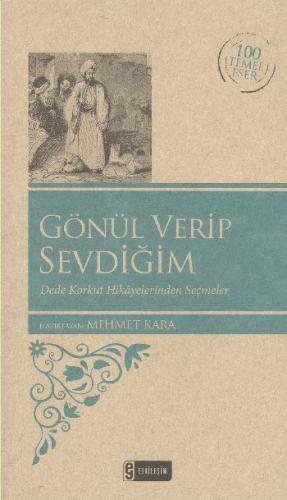 Gönül Verip Sevdiğim (Kenar Boyalı) / 100 Temel Eser %20 indirimli Kol