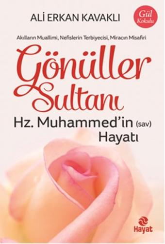 Gönüller Sultanı Hz. Muhammed’in (Sav) Hayatı %20 indirimli Ali Erkan 