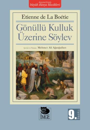 Gönüllü Kulluk Üzerine Söylev %10 indirimli Etienne de La Boetie