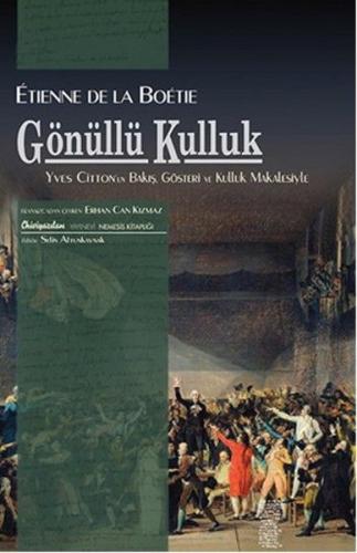 Gönüllü Kulluk Etienne de La Boetie