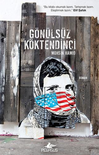 Gönülsüz Köktendinci %15 indirimli Mohsin Hamid