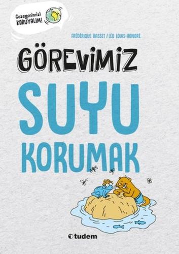 Görevimiz Suyu Korumak %12 indirimli Frédérique Basset